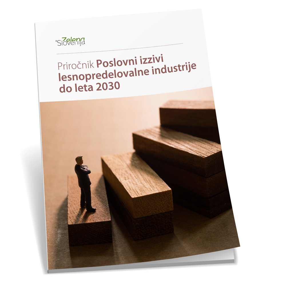 3D nasl Poslovni izzivi lesnopredelovalne industrije do leta 2030